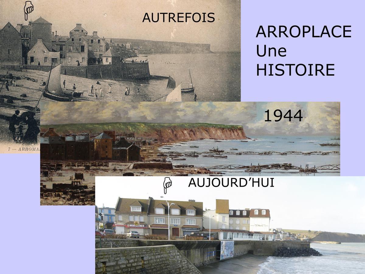 Arroplace Arromanches-les-Bains Buitenkant foto
